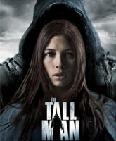 Смотреть Онлайн Верзила / The Tall Man [2012]